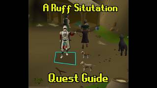 A Ruff Situation Quest Guide Easy Walkthrough