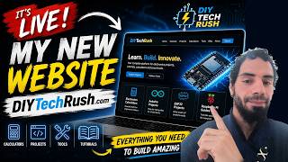 I Built a Website for DIY Electronics Lovers ⚡ (DIYTechRush)