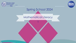 Spring School Mathematical Literacy 1 2024