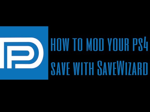 SaveWizard | How to Mod your Ps4 Save with SaveWizard