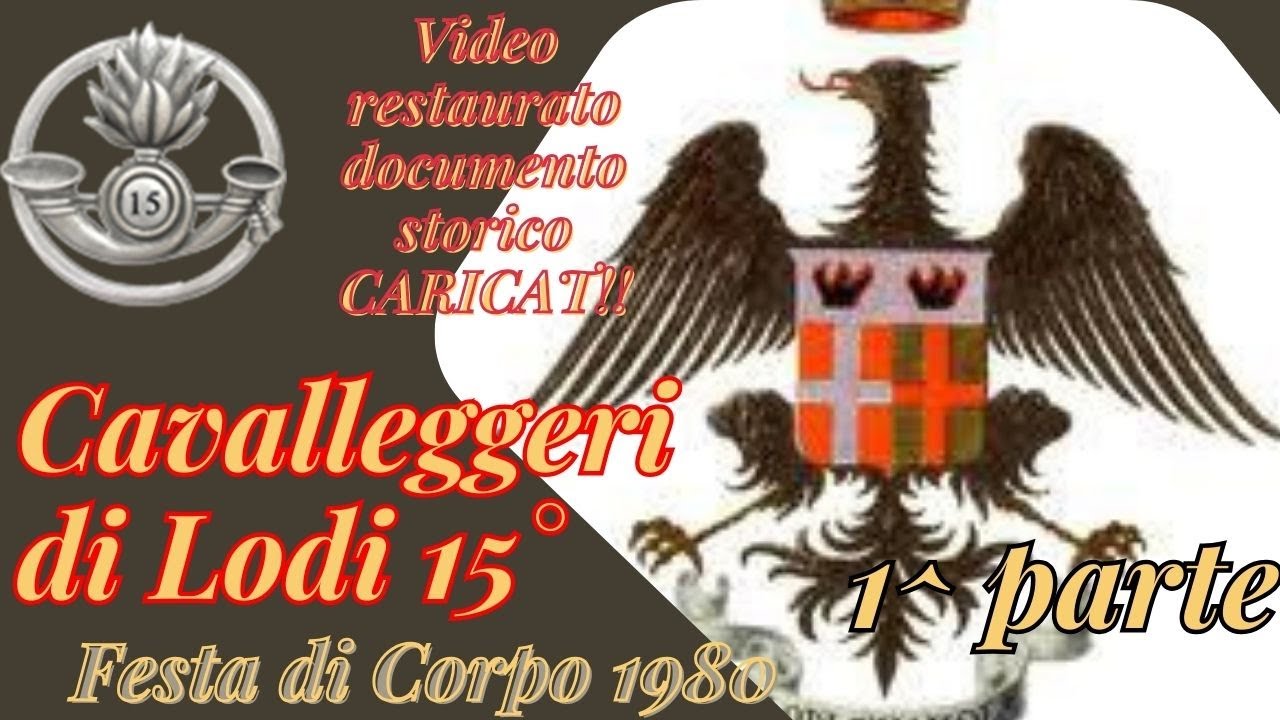 15° Cavalleggeri di Lodi: Raro Video Storico del 1980 - Cavalleria . Cerimonia Esercito Italiano.