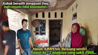 SEORANG NENEK BERJUANG SENDIRI RAWAT KEDUA ANAK YANG SAKIT JIWA PULUHAN TAHUN|⁨⁨@kzchannel0079⁩