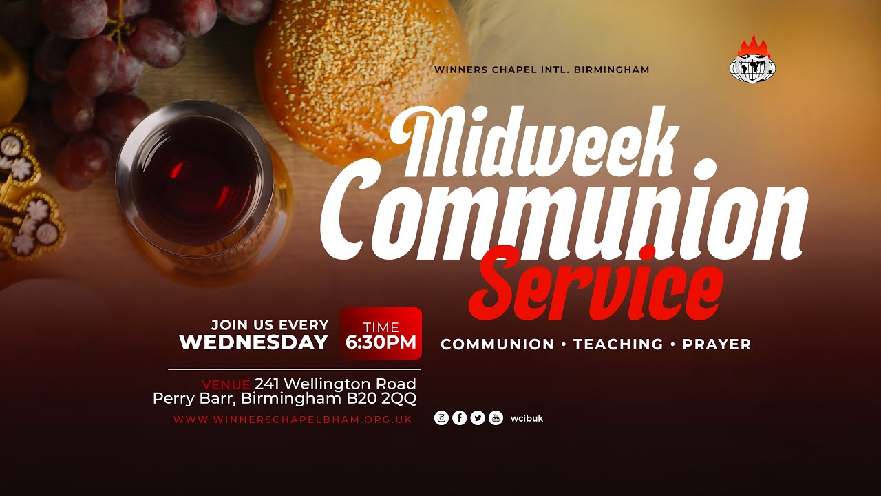 MID-WEEK COMMUNION SERVICE| 28TH SEPTEMBER 2022 | Winners Chapel ...