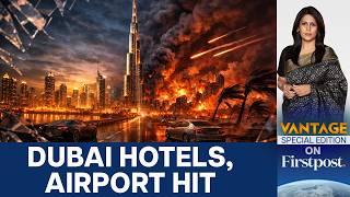 Iranian Drones and Missiles Threaten Dubai's Rapid Rise  | Vantage With Palki Sharma