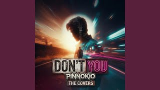 Don't You (Rock Cover)