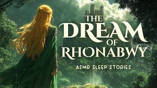 The Celtic Tale of The Dream of Rhonabwy: An Enchanted Bedtime Story | Welsh Mythology