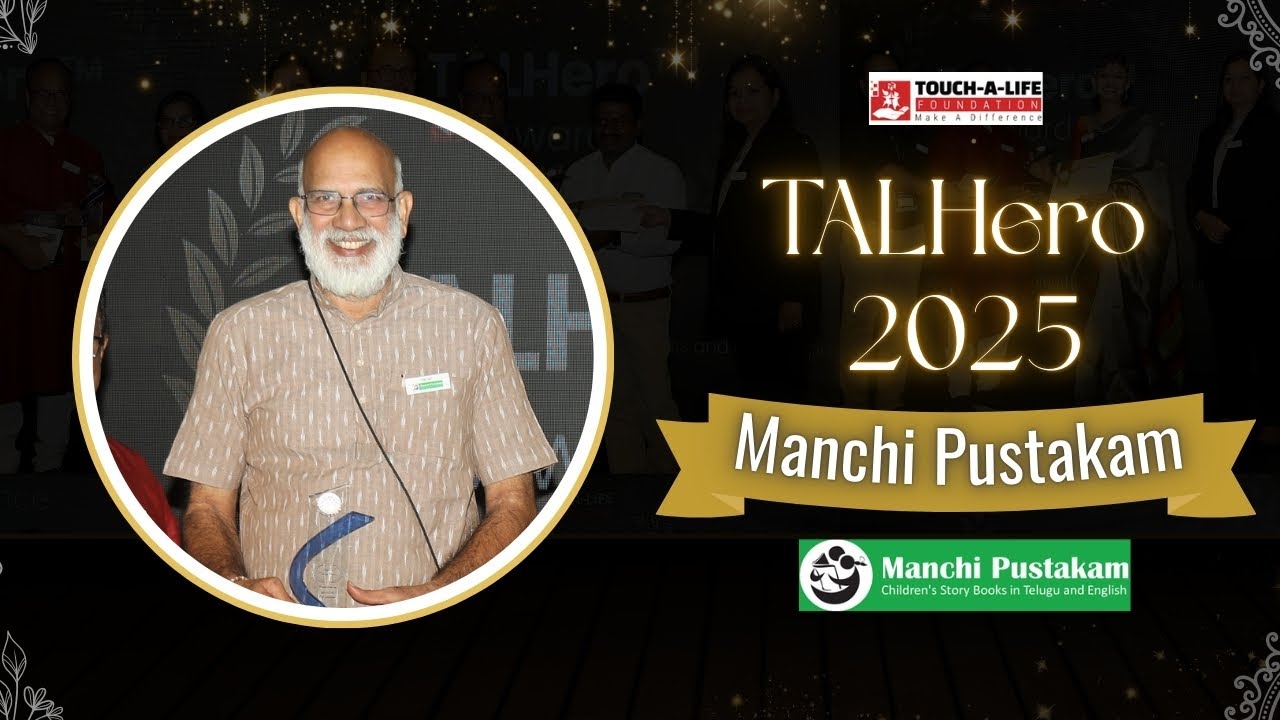 Honouring Manchi Pustakam with the TALHero Awards 2025 | Suresh Kosaraju | Touch A Life Foundation
