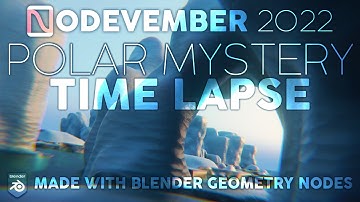 Procedural Arctic Icebergs Timelapse 🍜 Polar Mystery Nodevember 2022 /// Blender Ice & Ocean Shader