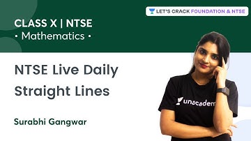 NTSE Live Daily: Math -X | Straight Lines | Mathematics | Foundation & NTSE | Surabhi Gangwar
