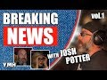 Josh potter news vol1  ymh highlight