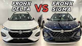 New Maruti Fronx Sigma VS Delta Detailed Comparison || Fronx 2024