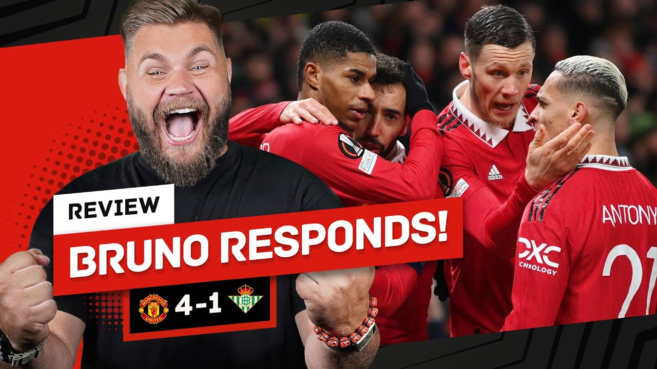 Man United v Real Betis highlights: Rashford, Antony, Bruno goals - Futbol  on FanNation