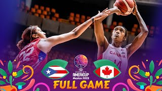 3RD PLACE GAME: Puerto Rico v Canada | Full Basketball Game