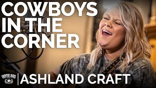 Video thumbnail of "Ashland Craft - Cowboys in the Corner (Acoustic) // The Church Sessions"