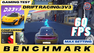Drift Racing:3v3 - MAX GRAPHIC BENCHMARK - 60 FPS - SNAPDRAGON 6 GEN 1 TEST - Z9X