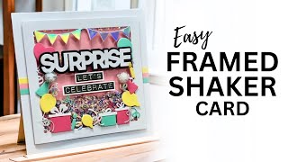 EASY Framed Shaker Card! Fun Birthday Card Ideas