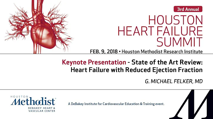 Keynote Presentation: Heart Failure with Reduced Ejection Fraction (G. MICHAEL FELKER, MD)