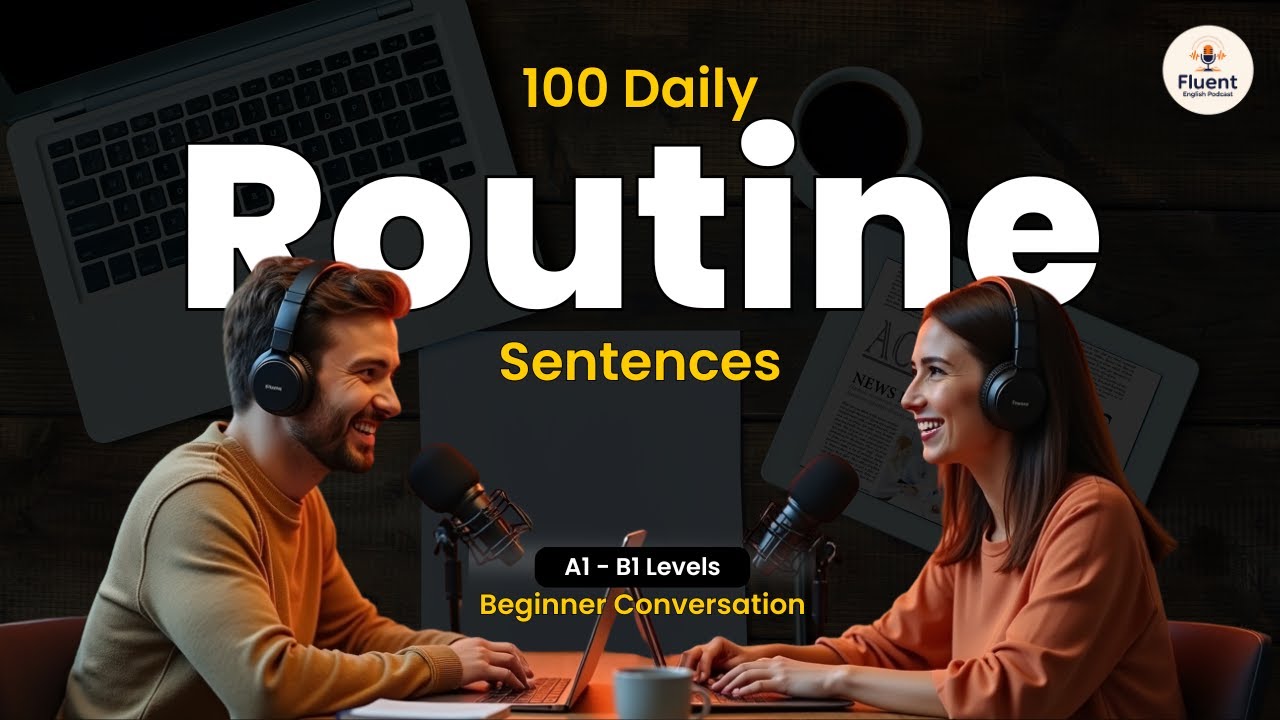 100 Daily Routine English Sentences | Learn to Speak English Naturally ...