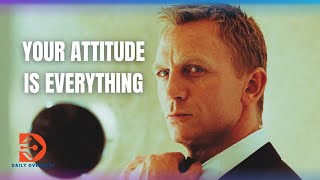 YOUR ATTITUDE IS EVERYTHING  New Powerful Motivational Video