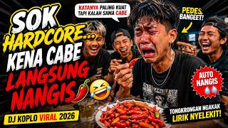 SOK HARDCORE… KENA CABE LANGSUNG NANGIS 🌶️🤣 DJ KOPLO VIRAL 2026