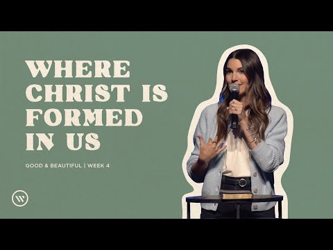 Lindsay Parnell: Community – Where Christ Is Formed in Us