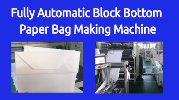 Fully Automatic Block Bottom Paper Bag Making Machine - Block Bottom Paper Bag Making Machines