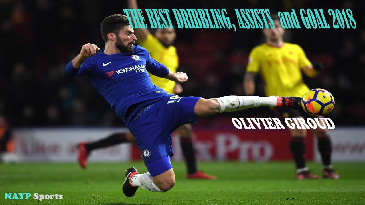 Olivier Giroud The Best Dribbling, Skills, Passes, Assists ...