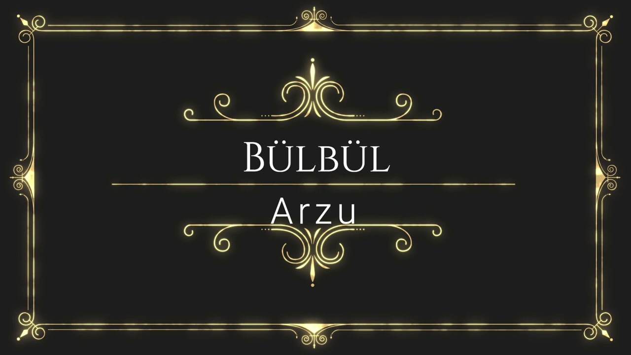 Bülbül - Arzu