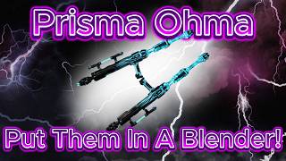 Warframe / Prisma Ohma / To Much Fun