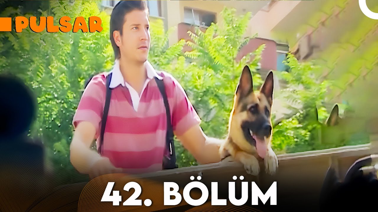 Pulsar 42. Bölüm