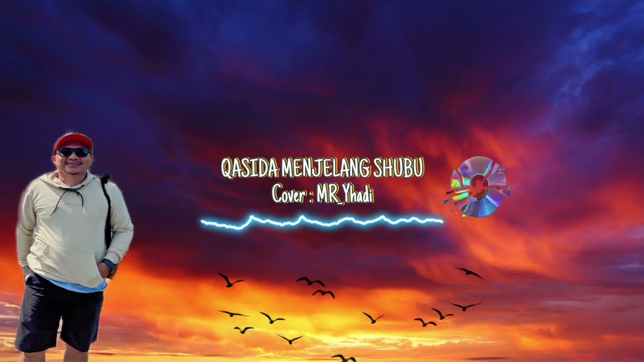 QASIDA MENJELANG SHUBU Cover MR_Yhadi ✅ Terbaru #coversong #qasidahmodern