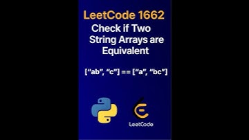 LeetCode 1662 Check If Two String Arrays Are Equivalent in Python | Easy Coding Tutorial