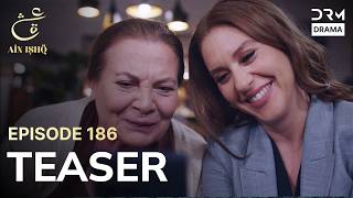 Turkish Drama In Urdu | Ain Ishq | One Love | Teaser Episode 186 | UD2O