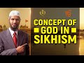Concept of god in sikhism  dr zakir naik