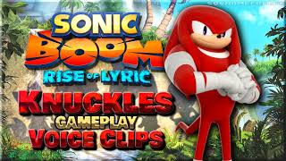 All Knuckles Voice Clips • Sonic Boom: Rise of Lyric • Gameplay Voice Lines • Nintendo