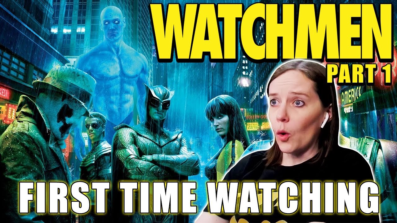 «Хранители» (2009) | Реакция на фильм | Первый просмотр | Часть 1