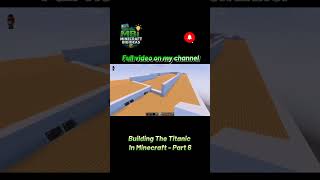 Building The Titanic Part 6 | EPIC | #titanic #titanicbuild #minecraftbigideas #minecraft