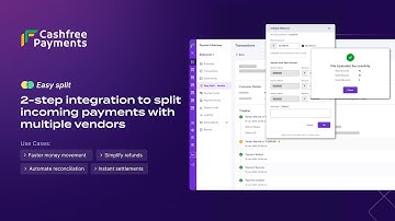 Easy Split by Cashfree Payments | 2-step integration to split incoming payments