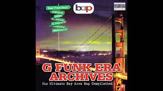 G Funk Era Archives – Bay Area G Funk Mix Mob Music West Coast Session