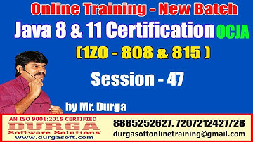 Java Certification 8 & 11 OCJA (1Z0 - 808 & 815) Session - 47 | Interfaces Definitions