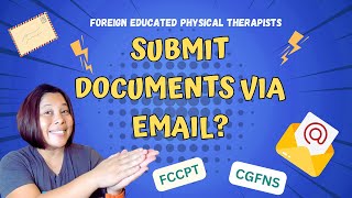 Sending Documents Via Email?! FCCPT vs. CGFNS
