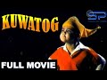 KUWATOG | Full Movie | Fantasy Comedy w/ Niño Muhlach