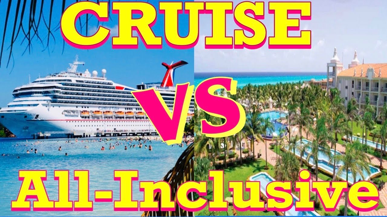 caribbean cruise vs all inclusive resort