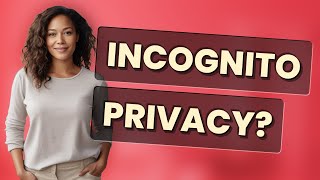 Full Can Chrome Incognito Block VPN or Tracker Detection Guide
