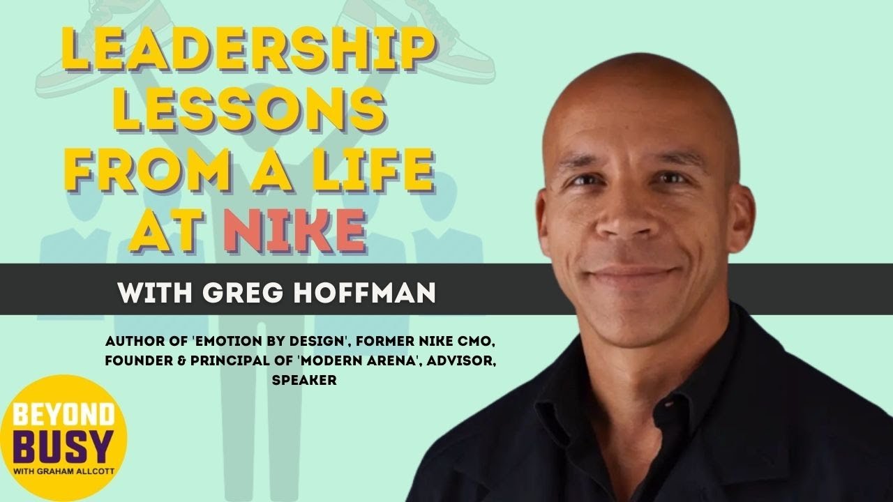Leadership Lessons from a Life at NIKE with Greg Hoffman