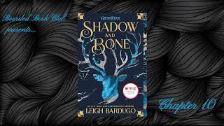 Bearded Book Club Shadow And Bone - Chapter 10