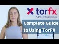 TUTORIAL: How to Transfer Money Overseas Using TorFX