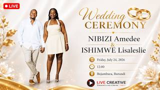 Live Wedding  of  N. Amédée  &  I.  Lisa leslie | Live Creative
