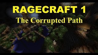 Ragecraft 1: The Corrupted Path - #11 Flower For Me