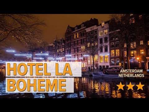 hotel la boheme hotel review hotels in amsterdam netherlands hotels
